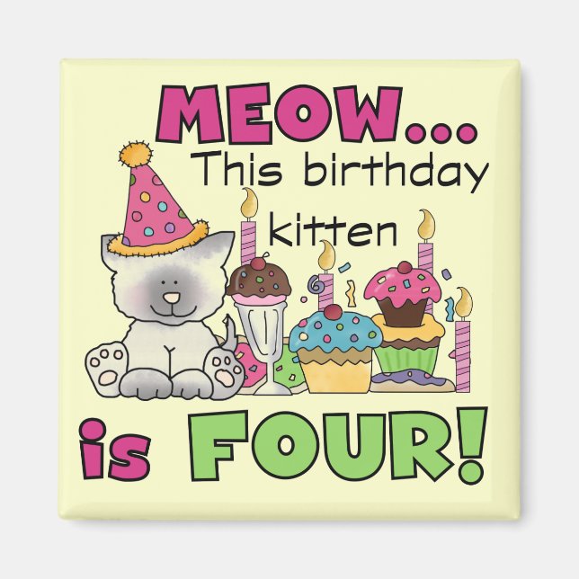 4th Kitten Birthday T-shirts and Gifts Magnet (Front)