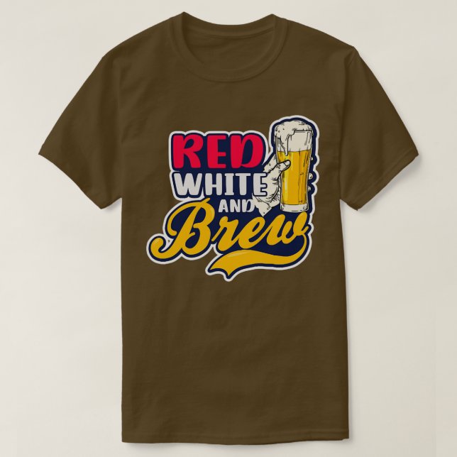 4th Of July 2021 Red White Brew Beer T-Shirt (Design Front)