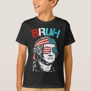 4th Of July 2024 George Washington Bruh. T-Shirt