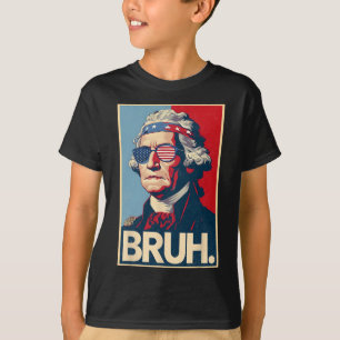 4th Of July 2025 George Washington Bruh. Meme Patr T-Shirt