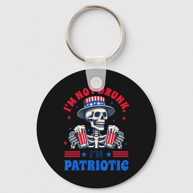 4th Of July American Drinking I'm Not Drunk I'm Pa Key Ring (Front)