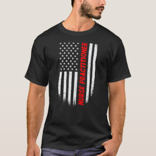 4th Of July American Flag Nurse Practitioner Men W T-Shirt
