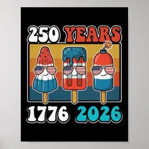 4th Of July American Flag Vintage 250 Years 1776 2 Poster