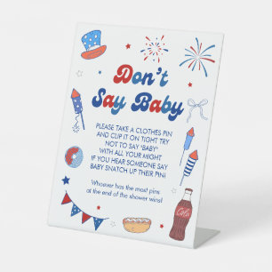 4th of July Baby Shower Don't Say Baby Game Pedestal Sign