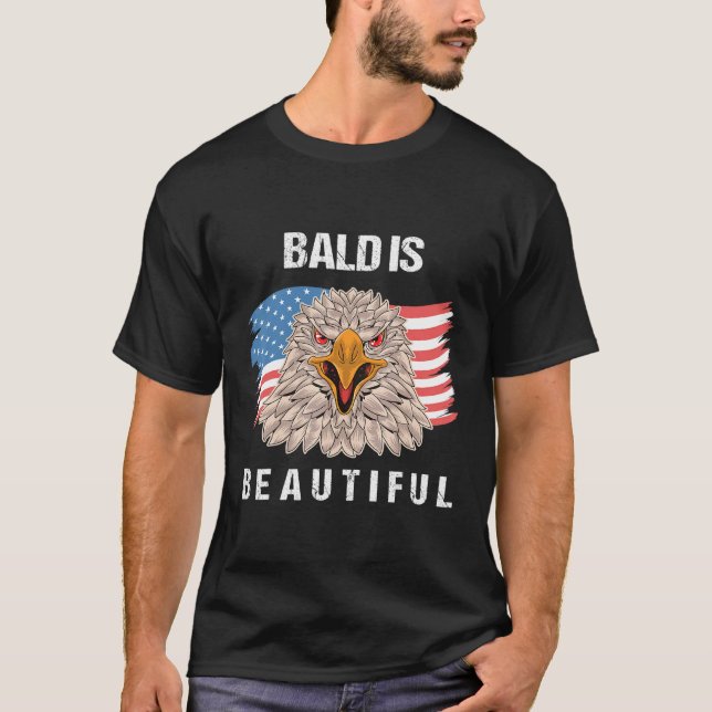 4th Of July Bald Is Beautiful Eagle Patriotic Amer T-Shirt (Front)