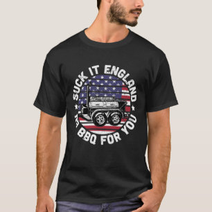 4th of July BBQ Offset Smoker Pit - Suck it Englan T-Shirt