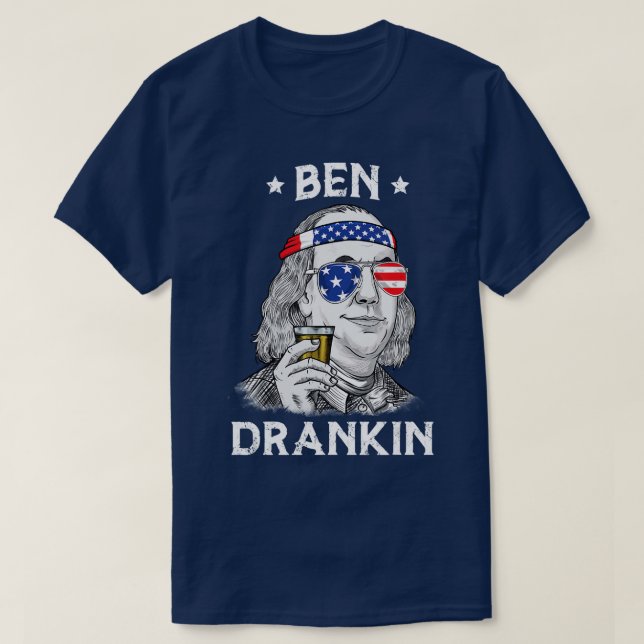 4Th Of July Ben Drankin Benjamin Franklin T-Shirt (Design Front)