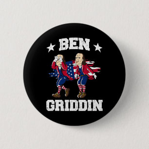 4th Of July Benjamin Franklin Griddy Ben Griddin 1 6 Cm Round Badge