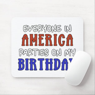 4th of July Birthday Funny Mouse Pad