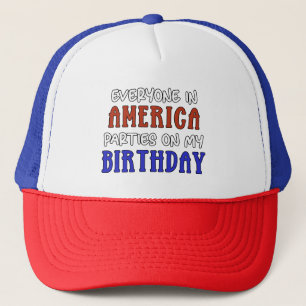 4th of July Birthday Funny Trucker Hat