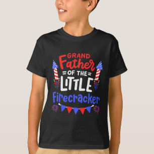 4th Of July Birthday Grandfather Of The Little Fir T-Shirt
