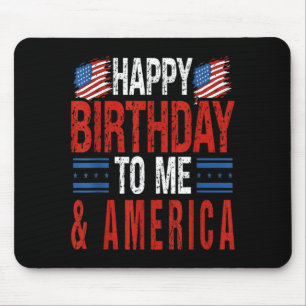 4th of July Birthday Happy Birthday to Me America Mouse Pad