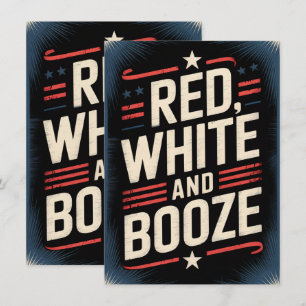 4th of July Booze Party   Red White and Booze Invitation