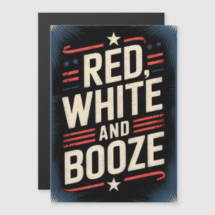 4th of July Booze Party   Red White and Booze Magnetic Invitation