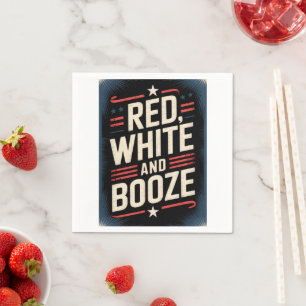 4th of July Booze Party Red White and Booze Napkin