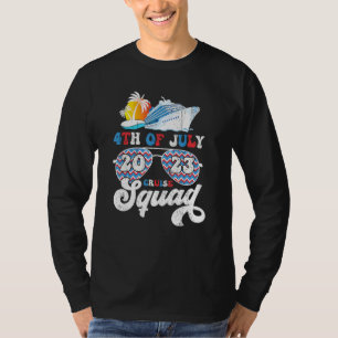 4th Of July Cruise Squad 2023 Patriotic American F T-Shirt