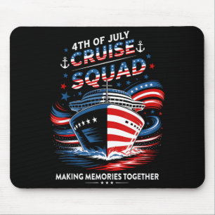 4th Of July Cruise Squad Making Memories Together Mouse Pad