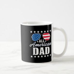 4th Of July Dad All American Patriot Usa Dad Men Coffee Mug