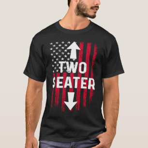 4th Of July Dirty  For Men Adult Humor Two Seater T-Shirt