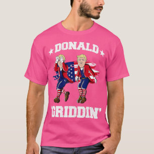 4th of July Donald rump Griddy Donald Griddin  T-Shirt