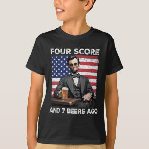 4th Of July Drinking Beer Patriot Four Score And 7 T-Shirt