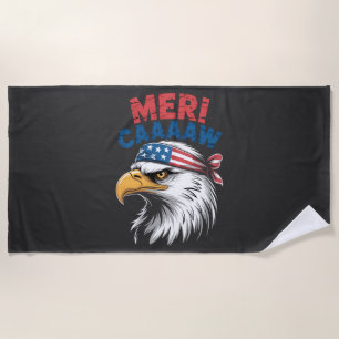 4th Of July Eagle Freedom Patriotic Beach Towel