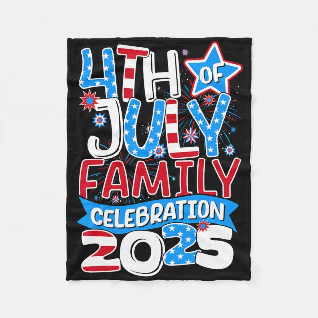 4th Of July Family Celebration 2025 Family Matchin Fleece Blanket (Front)