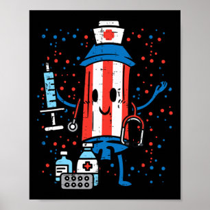 4th Of July Firecracker Nurse Funny America Scrub Poster
