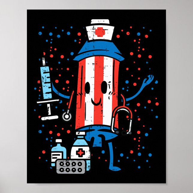 4th Of July Firecracker Nurse Funny America Scrub  Poster (Front)