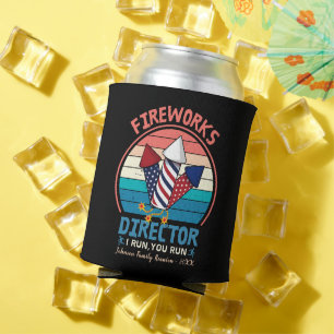 4th Of July Fireworks Director I Run You Run Funny Can Cooler