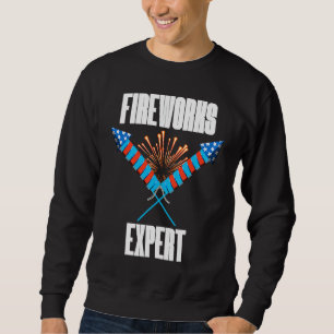 4th of July Fireworks Expert  Event Coordinators Sweatshirt