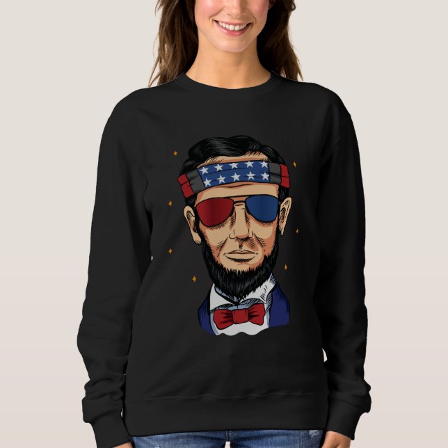 4th of July for Men Drinking Like Lincoln Abraham  Sweatshirt (Front)