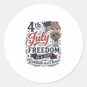 4th of July Freedom Gratitude Vintage Shirt Design Classic Round Sticker