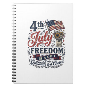 4th of July Freedom Gratitude Vintage Shirt Design Notebook
