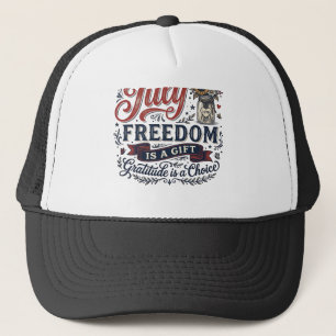4th of July Freedom Gratitude Vintage Shirt Design Trucker Hat