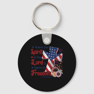 4th Of July Freedom Where Spirit Of The Lord Is Key Ring