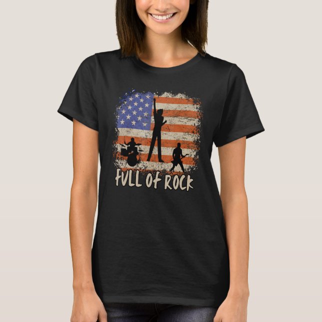 4th Of July Full Of Rock USA Flag Guitarist Rocker T-Shirt (Front)