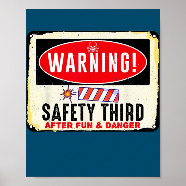 4th of July funny fireworks firecrackers Safety Poster (Front)