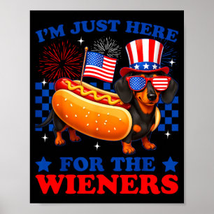 4th of july funny here for the wieners dachshund poster