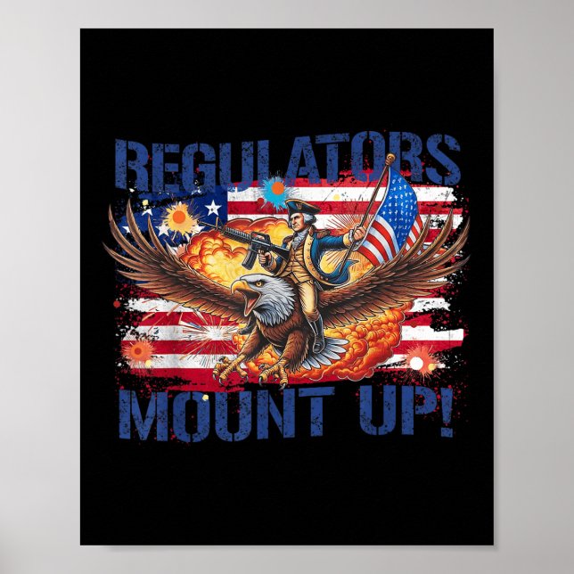 4th Of July Funny Independence Regulators Patrioti Poster (Front)