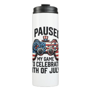 4th of July Gamer Patriotic Video Game Shirt_1 Thermal Tumbler
