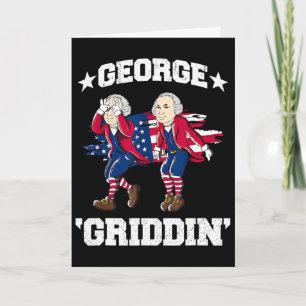 4th Of July George Washington Griddy George Griddi Card