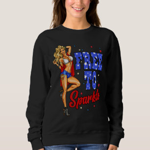 4th Of July Girl Free To Sparkle American Flag Pat Sweatshirt