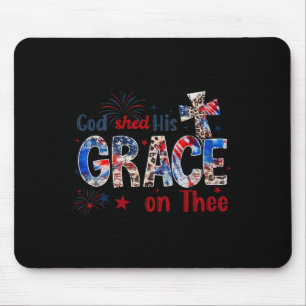 4th Of July God Shed His Grace On Thee 4th Of July Mouse Pad