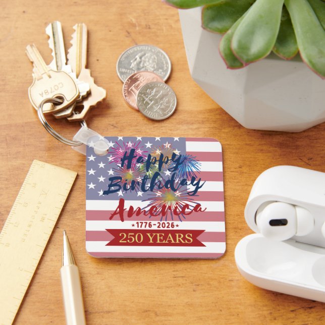 4th of July Happy Birthday America USA 250th Key Ring (Desk)