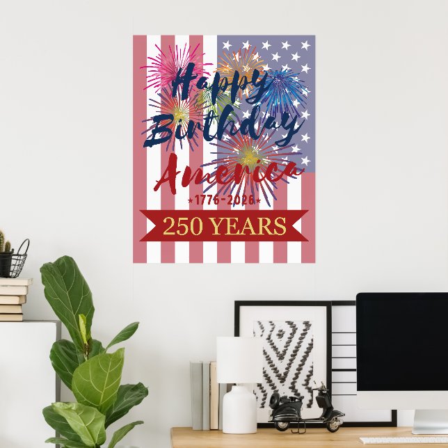 4th of July Happy Birthday America USA 250th Poster (Home Office)