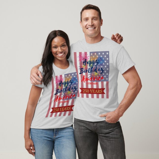 4th of July Happy Birthday America USA 250th T-Shirt (Unisex)