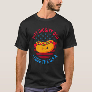 4th Of July Hot Diggity Dog I Love The Usa  Hot Do T-Shirt