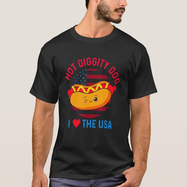 4th Of July Hot Diggity Dog I Love The Usa  Hot Do T-Shirt (Front)