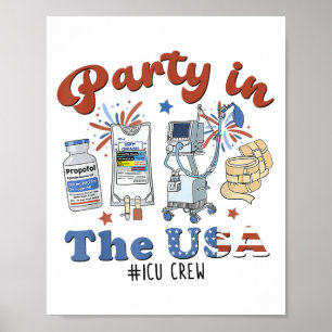 4th Of July Icu Nurse Party In The Usa Icu Nurse C Poster